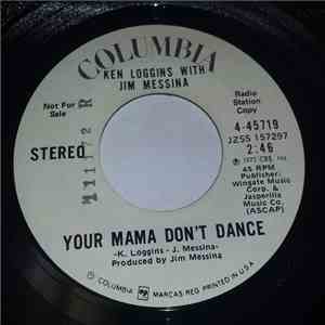 Kenny Loggins And Jim Messina - Your Mama Don't Dance / Golden Ribbons flac album