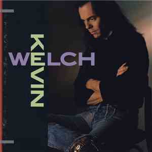 Kevin Welch - Kevin Welch flac album