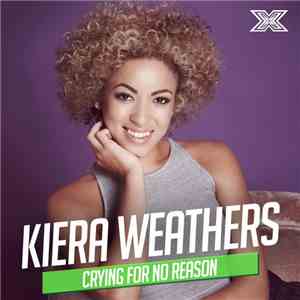 Kiera Weathers - Crying For No Reason flac album