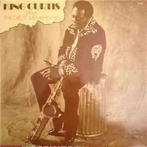 King Curtis - Plays The Great Memphis Hits flac album