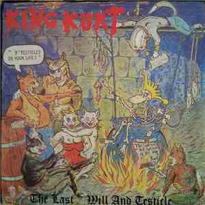 King Kurt - The Last Will And Testicle flac album