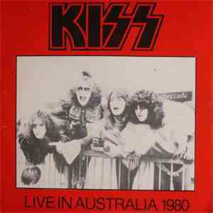 Kiss - Live In Australia 1980 flac album