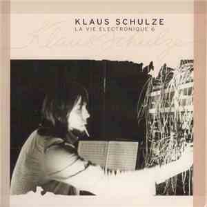 Klaus Schulze - La Vie Electronique 6 flac album