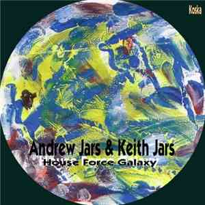 Koska & Koska - House Force Galaxy flac album