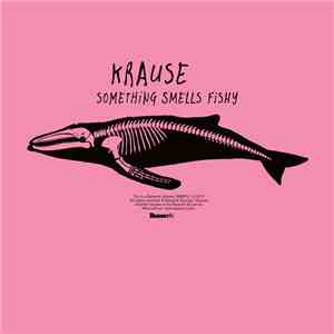 Krause - Something Smells Fishy flac album