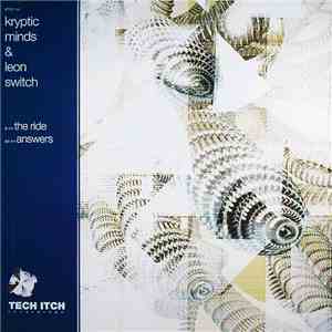 Kryptic Minds & Leon Switch - The Ride / Answers flac album