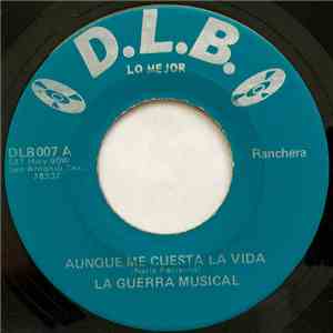 La Guerra Musical - Aunque Me Cueste la Vida / El Cafetal flac album