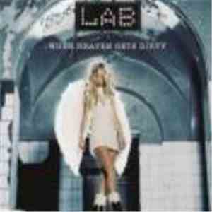 LAB  - When Heaven Gets Dirty flac album