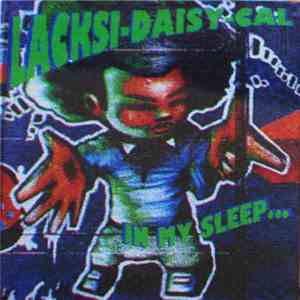 Lacksi-Daisy-Cal - In My Sleep... flac album
