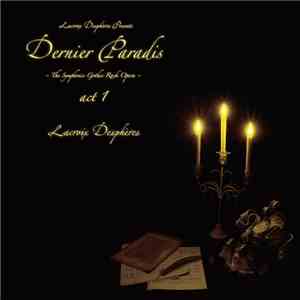 Lacroix Despheres - Dernier Paradis - The Symphonic Rock Opera - Act 1 flac album