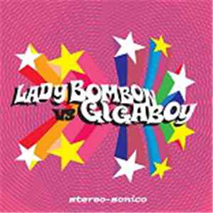 Lady Bombon Vs Gigaboy - Stereo Sonico flac album