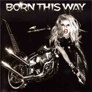 Lady Gaga - Born This Way flac album