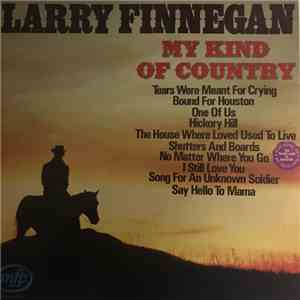 Larry Finnegan - My Kind Of Country flac album