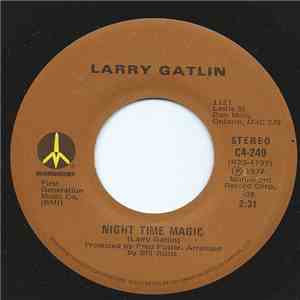 Larry Gatlin - Night Time Magic / It's Love At Last flac album