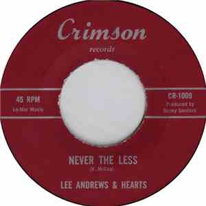 Lee Andrews & The Hearts - Never The Less flac album
