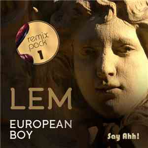 Lem - European Boy (Remix Pack 1) flac album