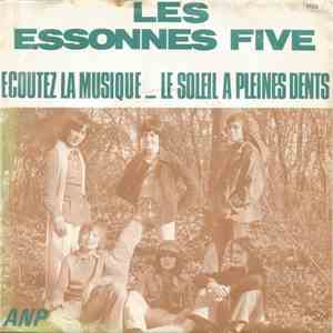 Les Essonnes Five - Ecoutez La Musique / Le Soleil A Pleines Dents flac album