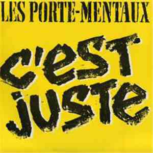 Les Porte-Mentaux - C'Est Juste flac album