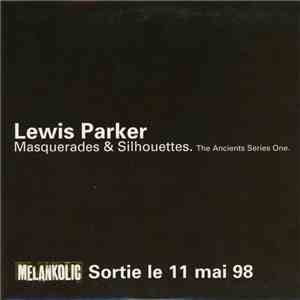 Lewis Parker - Masquerades & Silhouettes (The Ancients Series One) flac album