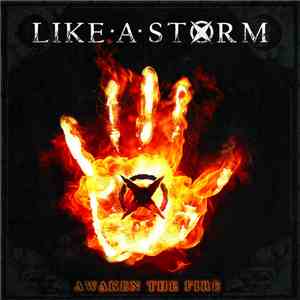 Like A Storm - Awaken The Fire flac album