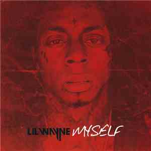 Lil Wayne - Myself flac album
