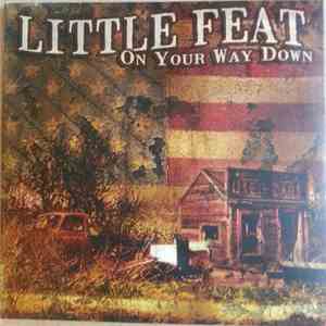 Little Feat - On Your Way Down flac album