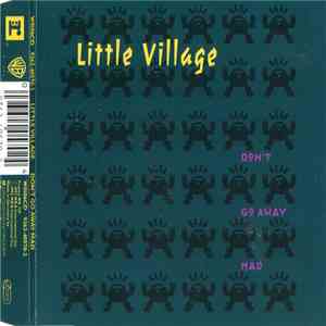 Little Village - Don't Go Away Mad flac album