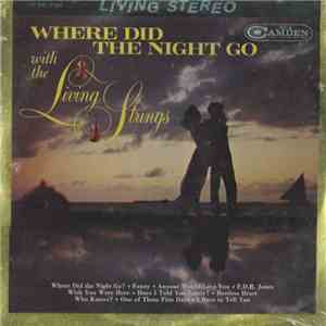 Living Strings - Where Did The Night Go flac album