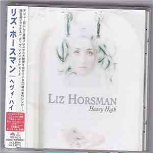 Liz Horsman - Heavy High flac album