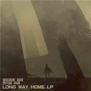 神經毒素, 氣候, 西元前, 休倫 - Long Way Home LP flac album