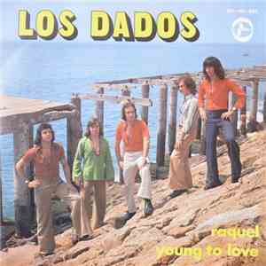 Los Dados - Raquel / Young To Love flac album