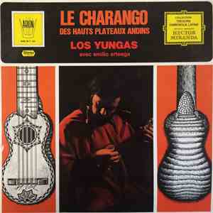 Los Yungas  Avec Emilio Arteaga  - Le Charango Des Hauts Plateaux Andins flac album