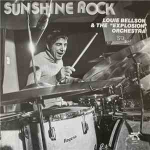 Louie Bellson & The "Explosion" Orchestra - Sunshine Rock flac album