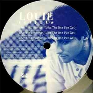 Louie Cordero - Ain't No Woman (Like The One I've Got) flac album