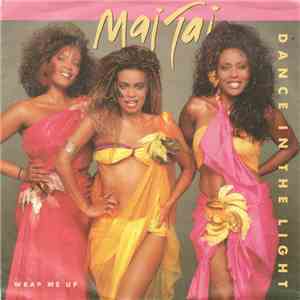 Mai Tai - Dance In The Light flac album