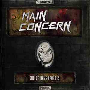 Main Concern - End Of Days (Part 2) flac album