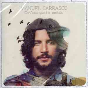 Manuel Carrasco - Confieso Que He Sentido flac album