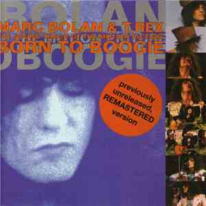 Marc Bolan & T.Rex - The Sound Track Of The Motion Picture Born To Boogie flac album