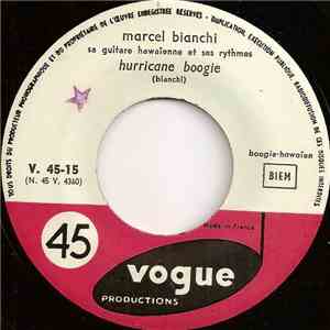 Marcel Bianchi Sa Guitare Hawaïenne Et Ses Rythmes - Hurricane Boogie flac album