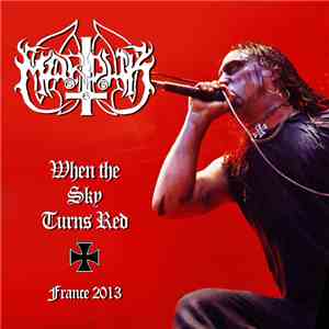 Marduk - When The Sky Turns Red France 2013 flac album