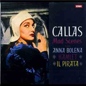 Maria Callas - Mad Scenes flac album