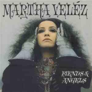 Martha Veléz - Fiends & Angels flac album