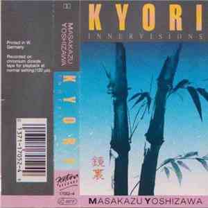 Masakazu Yoshizawa - Kyori - Innervisions flac album