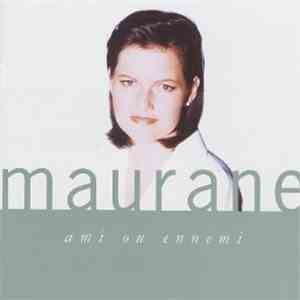Maurane - Ami Ou Ennemi flac album