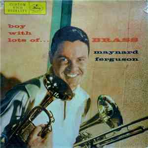 Maynard Ferguson - Boy With Lots Of... Brass flac album