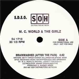 M.C. World & The Girlz - Brainwashed (After The Pain) flac album