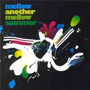 Mellow - Another Mellow Summer flac album