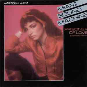 Miami Sound Machine - Prisoner Of Love flac album