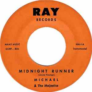 Michael & The Majestics - Midnight Runner flac album