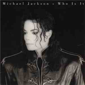 Michael Jackson - Who Is It flac album